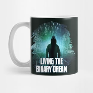 Living the Binary Dream Mug